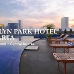 merlynn-park-hotel-pilihan-hotel-terbaik-untuk-penginapan-nyaman