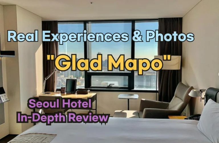 ulasan-lengkap-hotel-terbaik-glad-mapo-di-seoul